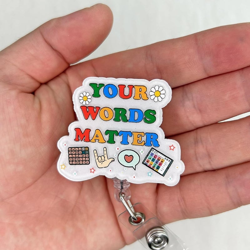 Bydevia Your Words Matter Badge Reel Retractable, Cute Speech Therapy Badge Reel, SLP SLPA Badge Holder, Speech Language Pathologist ID Badge Clip, AAC Speechie Gifts, Speech Therapist Badge Holder for Work - Image 3